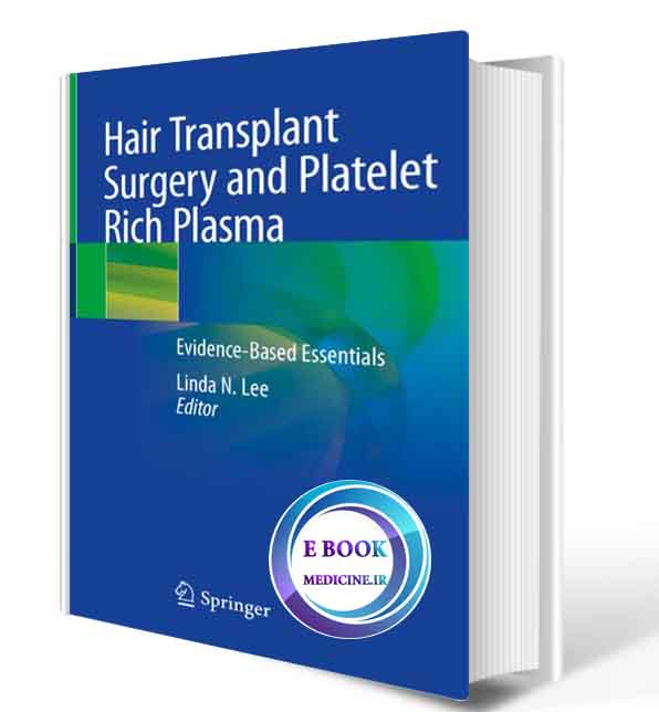 دانلود کتابHair Transplant Surgery and Platelet Rich Plasma: Evidence-Based Essentials2020 (Original PDF)